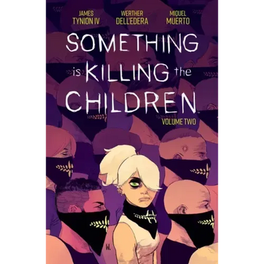 Something Is Killing the Children Vol. 2