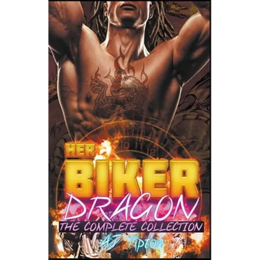 Her Biker Dragon: The Complete Collection