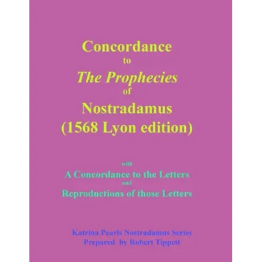 Concordance to The Prophecies of Nostradamus