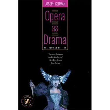 Opera as Drama: Fiftieth Anniversary Edition