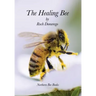 The Healing Bee