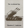 The Accidental Spy