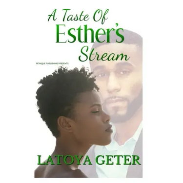 A Taste of Esther's Stream