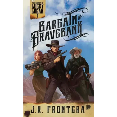 Bargain at Bravebank: A Western Scifi Adventure