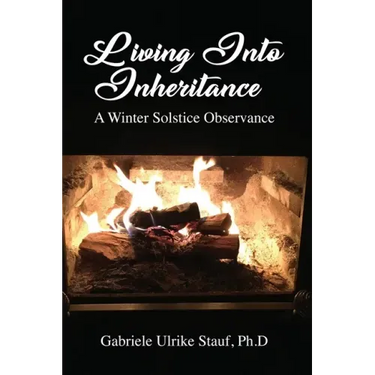 Living Into Inheritance: A Winter Solstice Observance