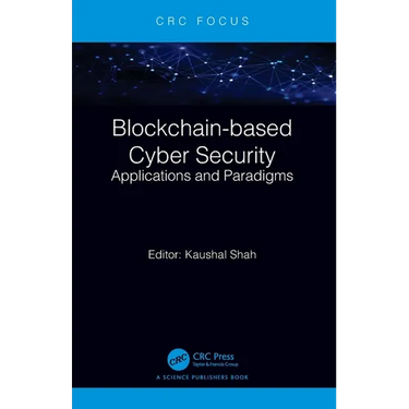 Blockchain-based Cyber Security: Applications and Paradigms