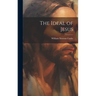 The Ideal of Jesus