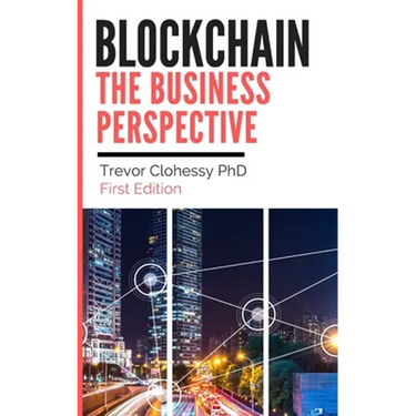 Blockchain The Business Perspective