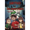 Sabotage at Casa Grande Springs
