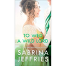 To Wed a Wild Lord