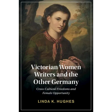 Victorian Women Writers and the Other Germany