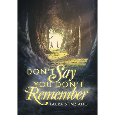 Don't Say You Don't Remember