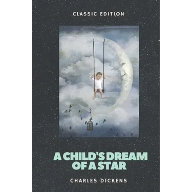 A Child's Dream of a Star: with original illustrations