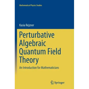 Perturbative Algebraic Quantum Field Theory: An Introduction for Mathematicians