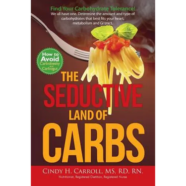 The Seductive Land of Carbs