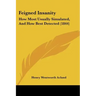 Feigned Insanity: How Most Usually Simulated, and How Best Detected (1844)
