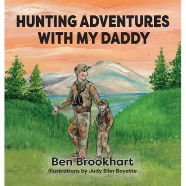 Hunting Adventures With My Daddy