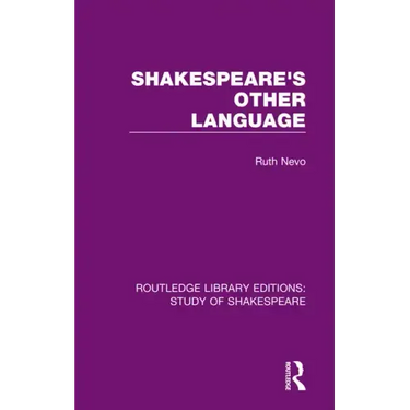 Shakespeare's Other Language