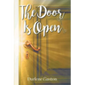 The Door Is Open