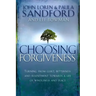 Choosing Forgiveness