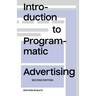 Introduction to Programmatic Advertising