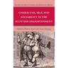 Character, Self, and Sociability in the Scottish Enlightenment