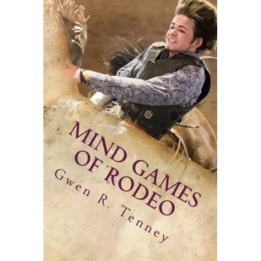 Mind Games of Rodeo: Change the BS in Your Mind