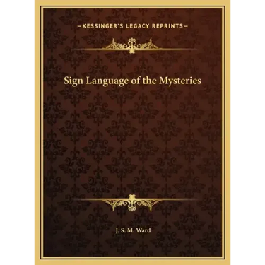 Sign Language of the Mysteries