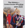 The History of Central Section Wrestling and more (2007-2020)