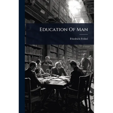 Education Of Man