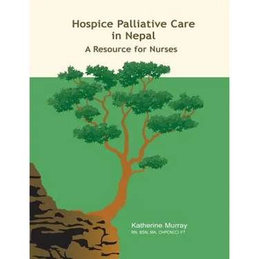 Hospice Palliative Care in Nepal: A Resource for Nurses