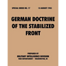 German Doctrine of the Stabilized Front (Special Series, no. 17)