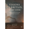 Visions of Britain, 1730-1830: Anglo-Scottish Writing and Representation