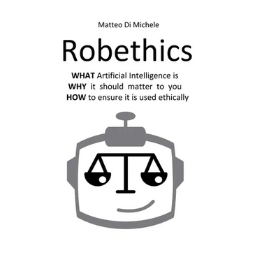 Robethics: Ethical implications, risks, and opportunities of the rise of intelligent machines