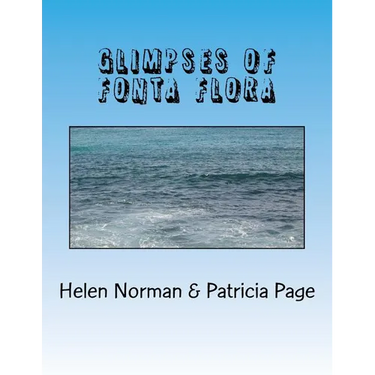 Glimpses of Fonta Flora