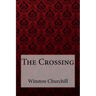 The Crossing Winston Churchill