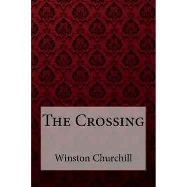 The Crossing Winston Churchill