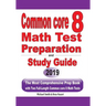 Common Core 8 Math Test Preparation and Study Guide: The Most Comprehensive Prep Book with Two Full-Length Common Core Math Tests