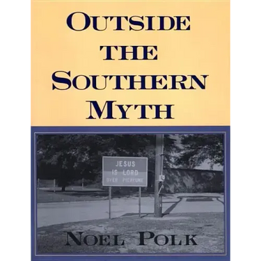 Outside the Southern Myth