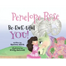 Penelope Rose - Be-EWE-tiful You