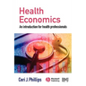 Health Economics: An Introduction for Health Professionals
