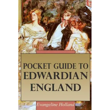 Pocket Guide to Edwardian England