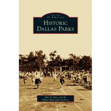 Historic Dallas Parks