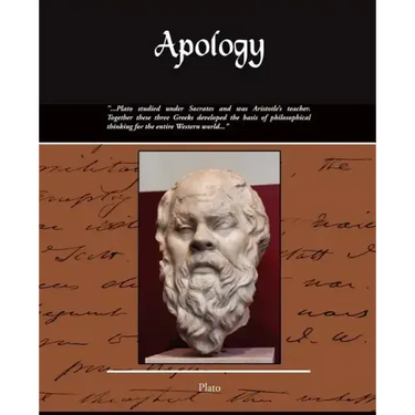 Apology - Also Known as the Death of Socrates