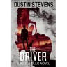 The Driver: A Suspense Thriller