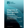 Diagnosis of Neurogenetic Disorders: Contribution of Next Generation Sequencing and Deep Phenotyping