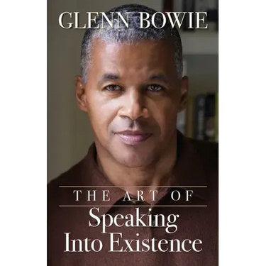 The Art of Speaking Into Existence