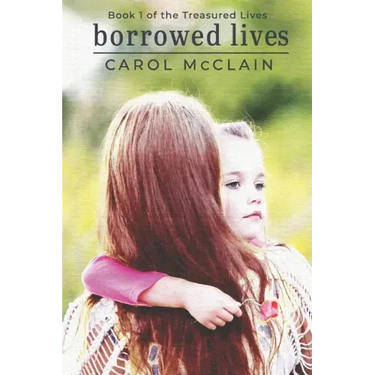 Borrowed Lives