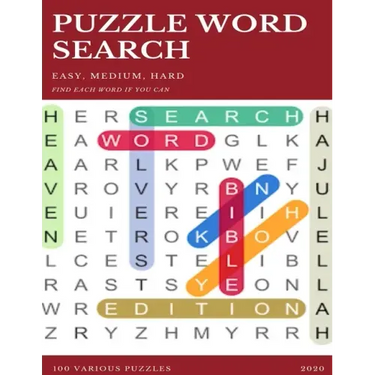 Puzzle Word Search Easy, Medium, Hard Find Each Word If You Can 100 Various Puzzles 2020: Word Search Puzzle Book for Adults, large print word search