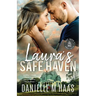 Laura's Safe Haven: A Single Mother/Protector Romance